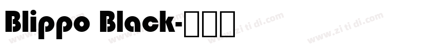 Blippo Black字体转换